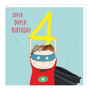 Age 4 - Super Duper Birthday Card