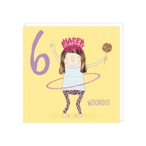 Age 6 - Woohoo Birthday Card