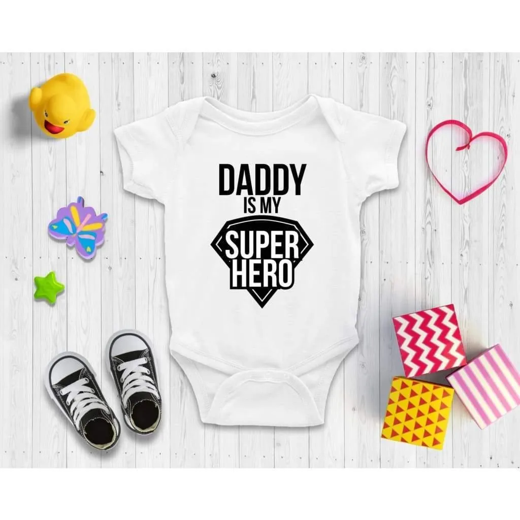 Daddy is my Super Hero
