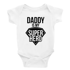 Daddy is my Super Hero