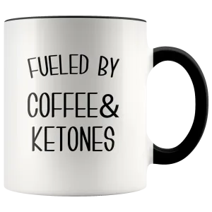 Fueled By Coffee and Ketones Mug Keto Cup Funny Weight Loss Humor Gift