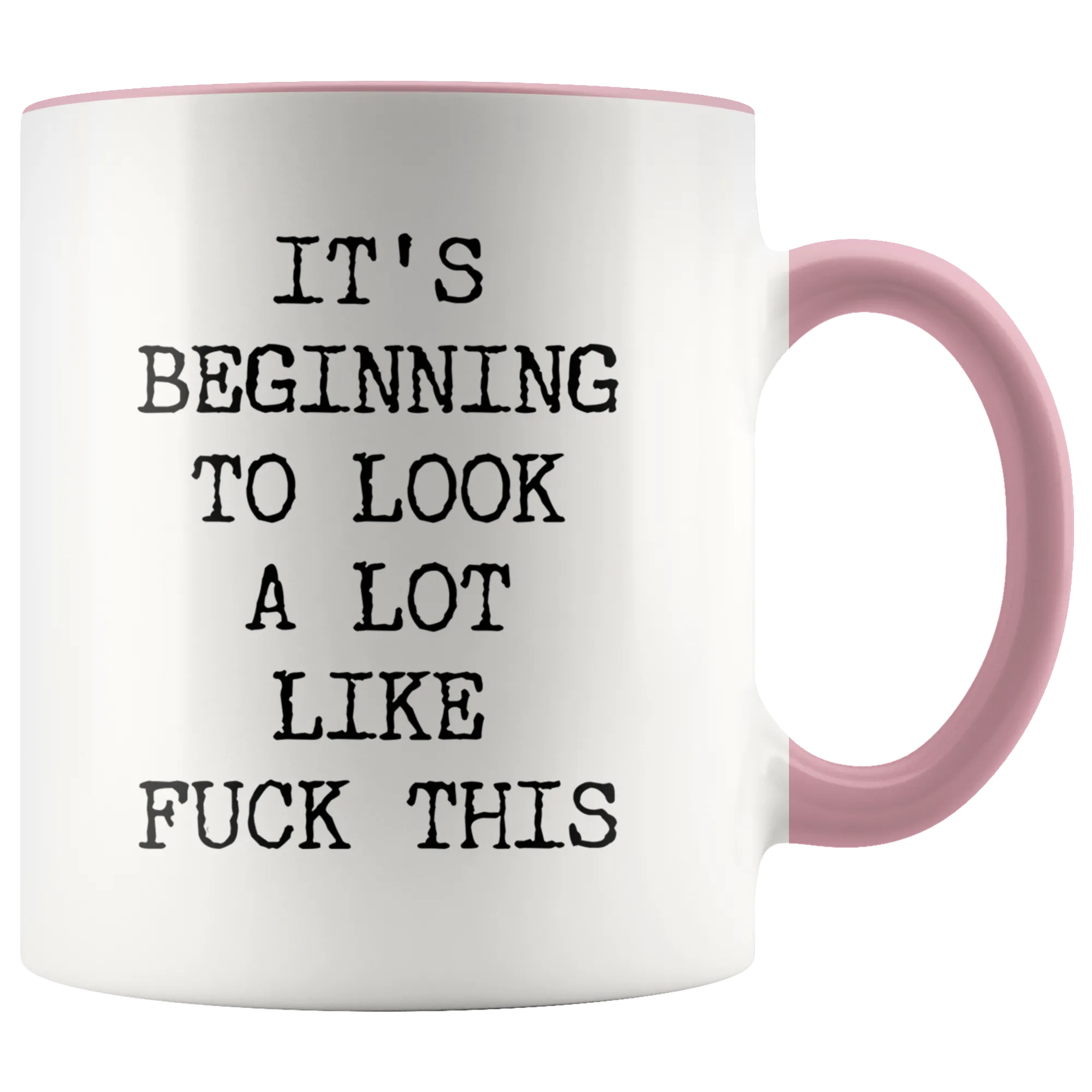 Funny Christmas Mug Rude Offensive Profanity It's Beginning to Look a Lot Like Fuck This Gag Gift Exchange Naughty Mature