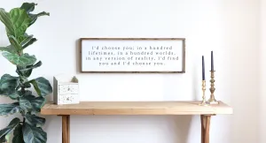 I'd Choose You Sign