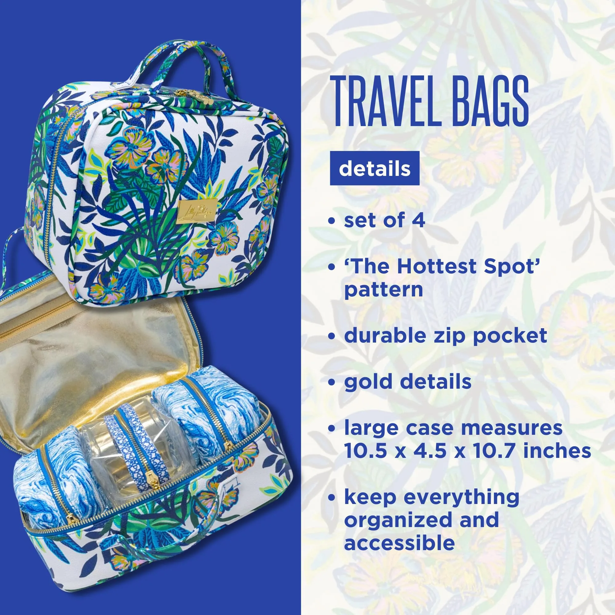 Lilly Pulitzer 4 Piece Travel Toiletry Bag, Cute Luggage Case for Adults, Zipper Pouch Set for Cosmetics, Small Pouch Bag for Supplies, Makeup or Toiletries (The Hottest Spot)