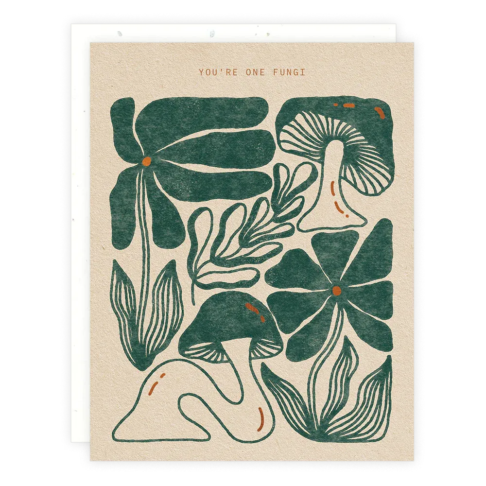 you're one fungi card